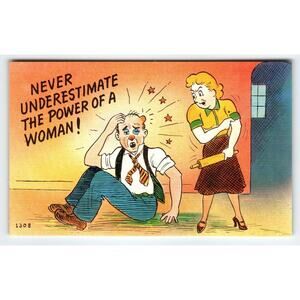 Never Underestimate Woman Power Linen Postcard 1940's Rolling Pin Lady Hits Man